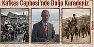 KAFKAS CEPHESİ: DOĞU KARADENİZDE VATAN MÜCADELESİ