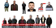 Kırmızı Bültenle Aranan 13 Suçlu ve 1 Firari Türkiyeye İade Edildi