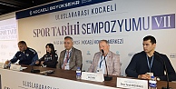 Kocaeli Spor Tarihi Sempozyumu, Kongre Merkezinde sürüyor;  Kocaelide sporun kalbi bu sempozyumda atıyor