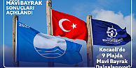 Kocaelide 9 plaja Mavi Bayrak” gururu