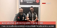 KOCAELİDE HIRSIZLIK SUÇUNDAN ARANAN ŞAHIS YAKALANDI