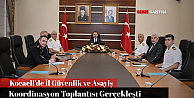 Kocaelide İl Güvenlik ve Asayiş Toplantısı Gerçekleştirildi