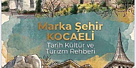 Marka Şehir KOCAELİ – Tarih Kültür ve Turizm Rehberi kitabı