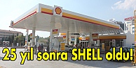 25 yıl sonra SHELL oldu!