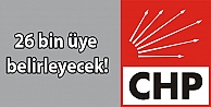 26 bin üye belirleyecek!