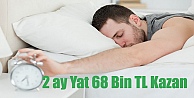 2 ay Yat 68 Bin TL Kazan