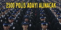 2 bin 500 polis adayı alınacak