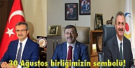 30 Ağustos birliğimizin sembolü!