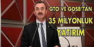 35 Milyonluk yatırım!