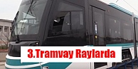 3. Tramvay Raylarda