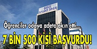 7 bin 500 kişi başvurdu