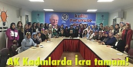 AK Kadınlarda İcra tamam!