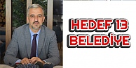 AK Parti'de Hedef 13 Belediyeyi Kazanmak