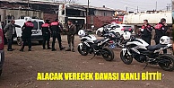 Alacak Verecek Davası Kanlı Bitti!