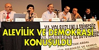 Alevilik ve Demokrasi konuşuldu