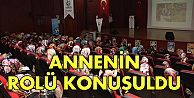 Annenin rolü konuşuldu