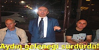 Aydın geleneği sürdürdü!