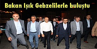 Bakan Işık Gebzelilerle buluştu