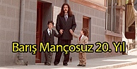 Barış Mançosuz 20. Yıl