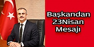 Başkan Çiftçi 'den 23 Nisan mesajı