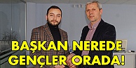 Başkan Nerede Gençler Orada!