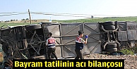 Bayram tatilinin acı bilançosu