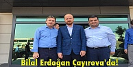 Bilal Erdoğan Çayırova'da!