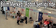 Bilim Merkezi, Robot Şenliği'nde