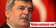 'Bizim reisimiz var”