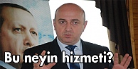 Bu neyin hizmeti?