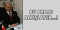 Bu proje alkışlanır