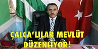 Çalcalılar Mevlit düzenliyor!