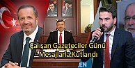 Çalışan Gazeteciler Günü Mesajlarla Kutlandı