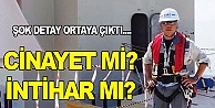 Cinayet mi? İntihar mı?