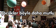 Çocuklar böyle daha mutlu