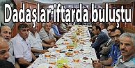 Dadaşlar iftarda buluştu