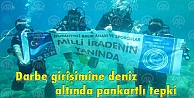 Darbe girişimine deniz altında pankartlı tepki