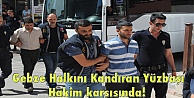 Darbeciler Hakim karşısında!