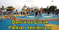 Darıca'da Çocuk Parkları Yenileniyor