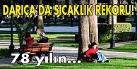 Darıca'da sıcaklık rekoru!