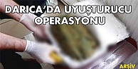 Darıca'da uyuşturucu operasyonu!