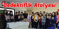 ‘Dedektiflik Atölyesi'