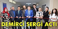 Demirci sergi açtı