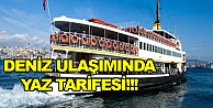 Deniz Ulaşımında yaz tarifesine geçildi
