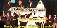 Devletin zirvesi nikahta buluştu!