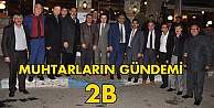 Dilovalı muhtarların gündemi 2B