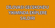 Dilovası'nda gecekondu yıkımında ekiplere saldırı