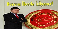 Dursun: İbretle izliyoruz!