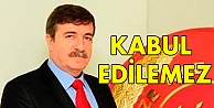 Dursun: Kabul edilemez