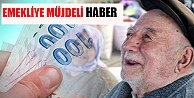 EMEKLİLER MÜJDE!